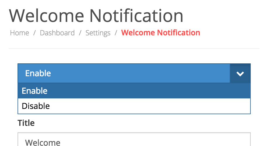 Configure welcome notification