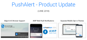 Microsoft Edge & UC Browser Support, AMP Web Push Notifications and Separate Mobile Opt-ins
