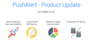 Product Updates - Copy/Draft Push Notifications, Scheduled A/B Testing, New options in Audience Creator