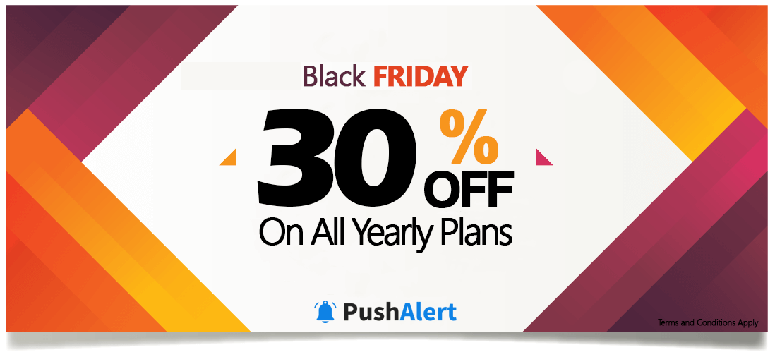 Web Push Notifications - Black Friday Sale 30% Discount - PushAlert